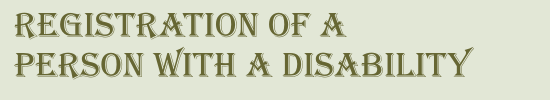 Registration of a Person with a Disability