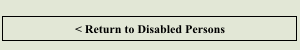 Return to Disabled Persons